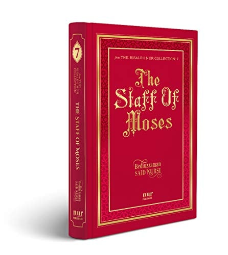 The Staff of Moses, Translated by Sukran Vahide