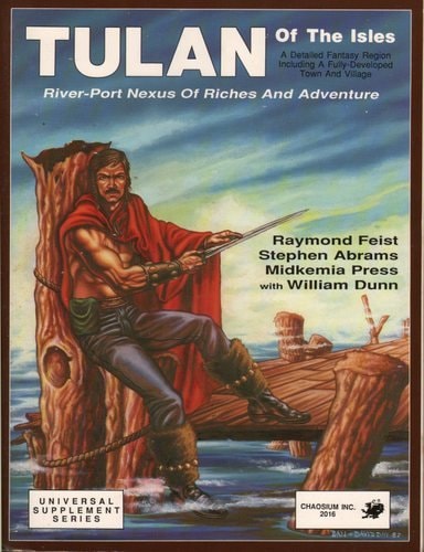 Tulan of the Isles River-Port Nexus of Riches and Adventure