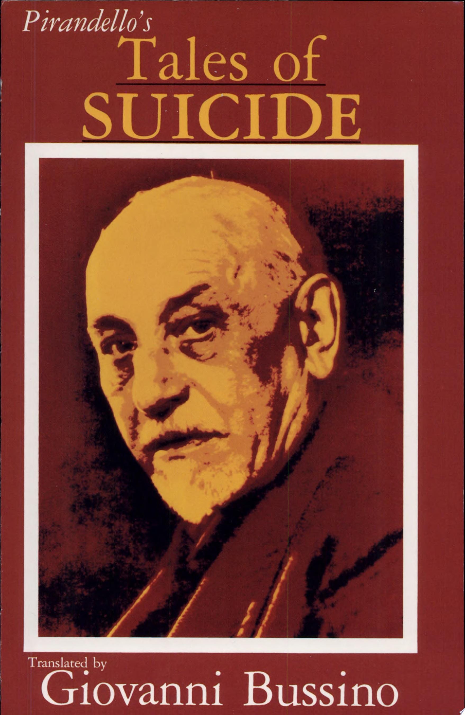 Tales of Suicide A Selection from Luigi Pirandello's Short Stories for a Year