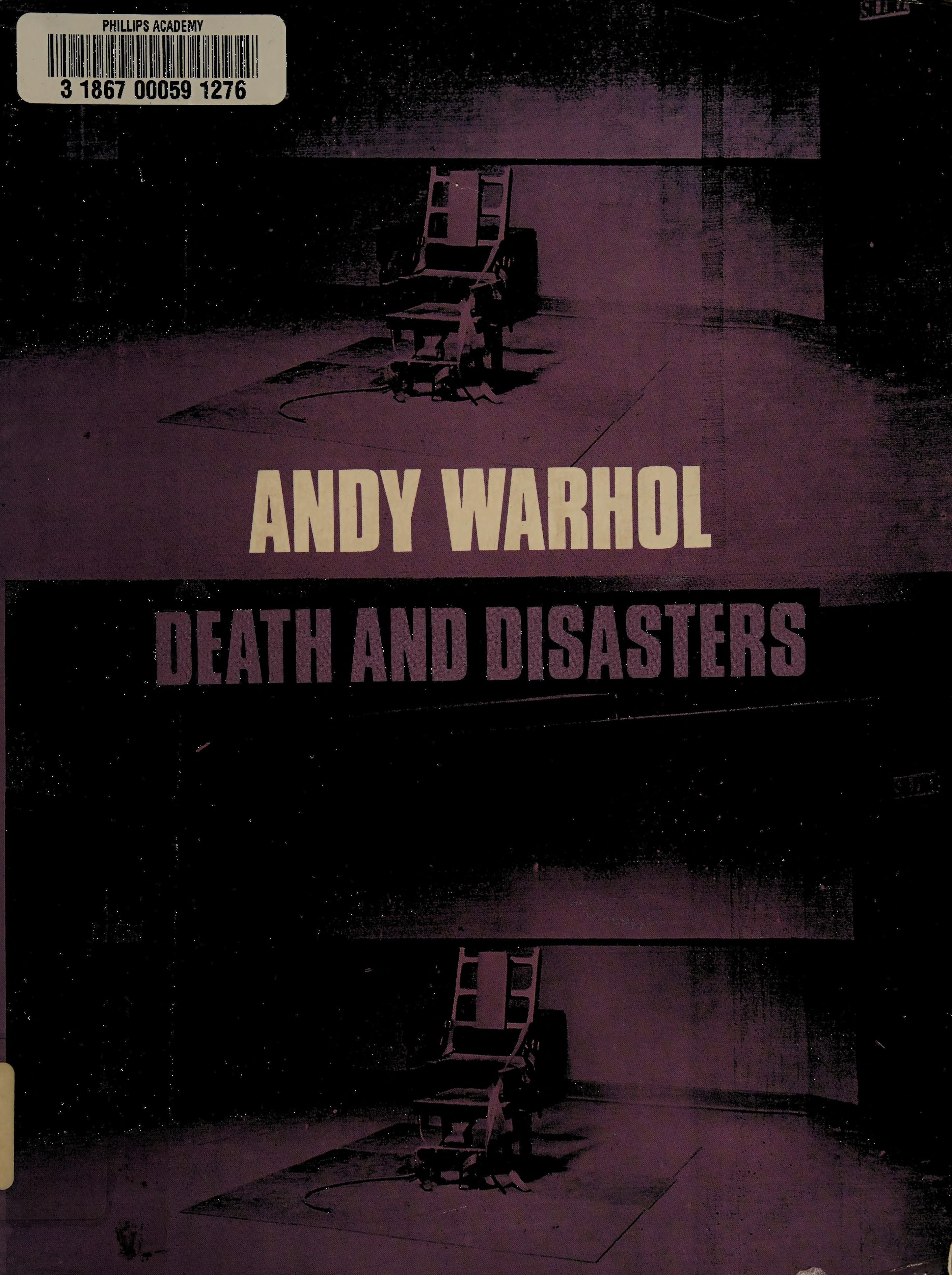 Andy Warhol Death and Disasters