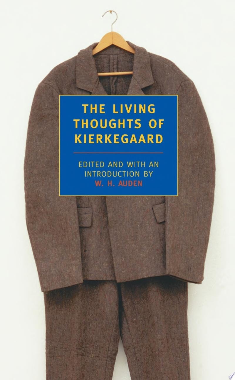 The Living Thoughts of Kierkegaard