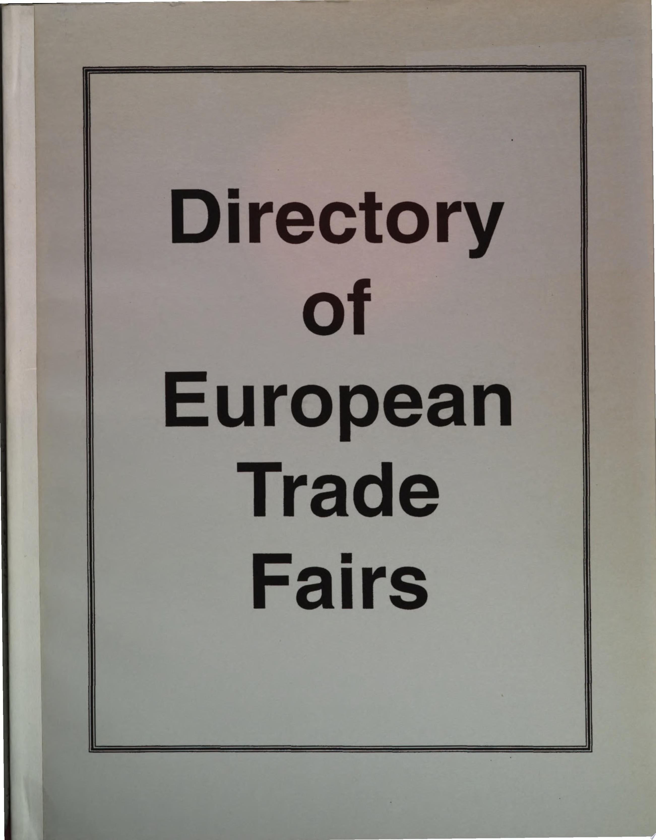 Directory of European Trade Fairs A Key to the World for Exporters