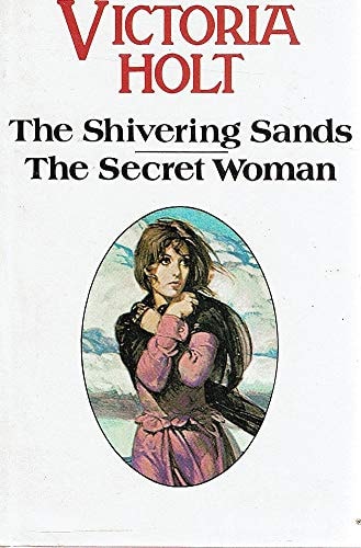 The Shivering Sands; The Secret Woman