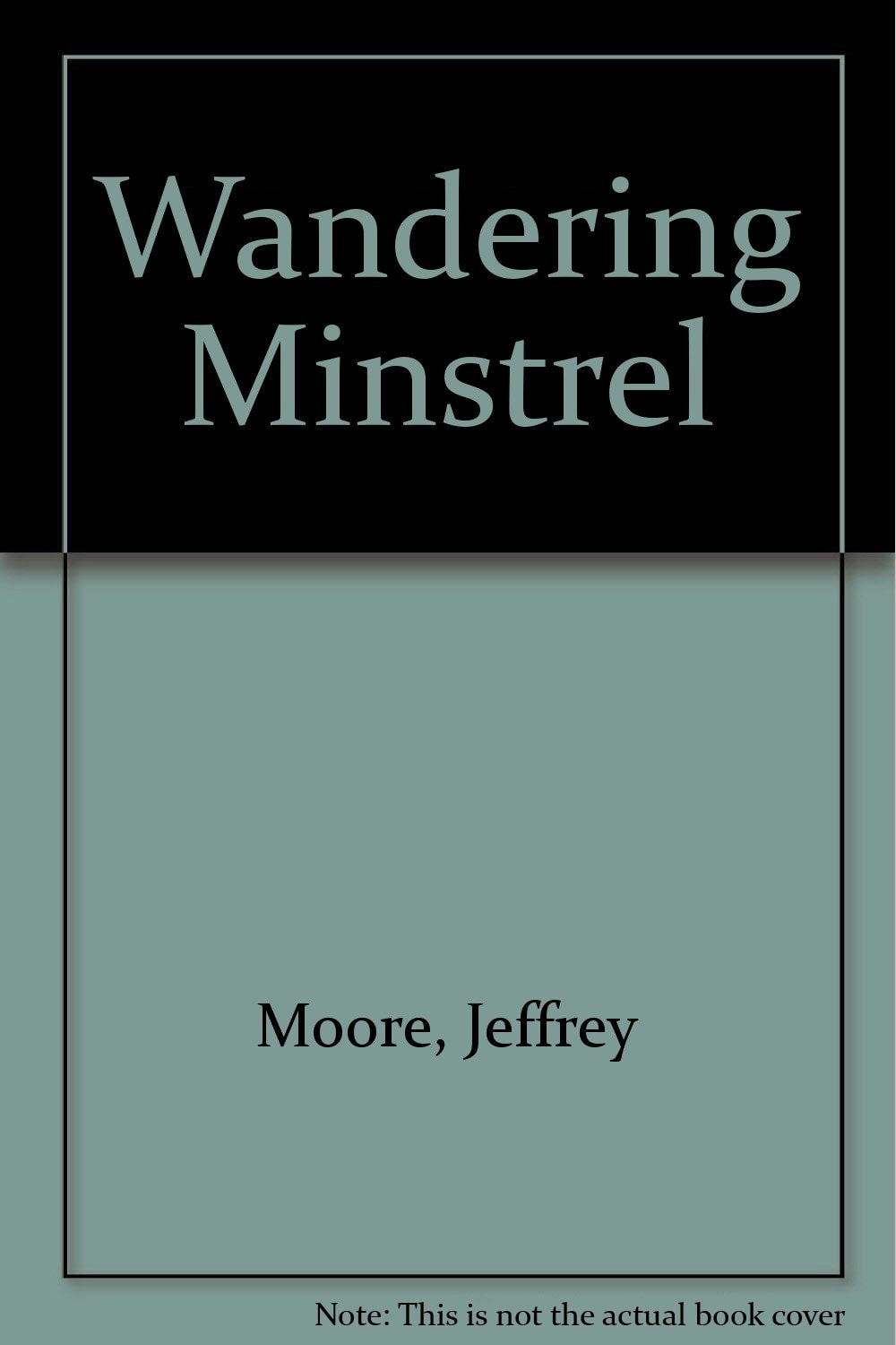 Wandering Minstrel