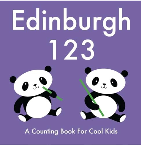 Edinburgh 123 A Counting Book for Cool Kids