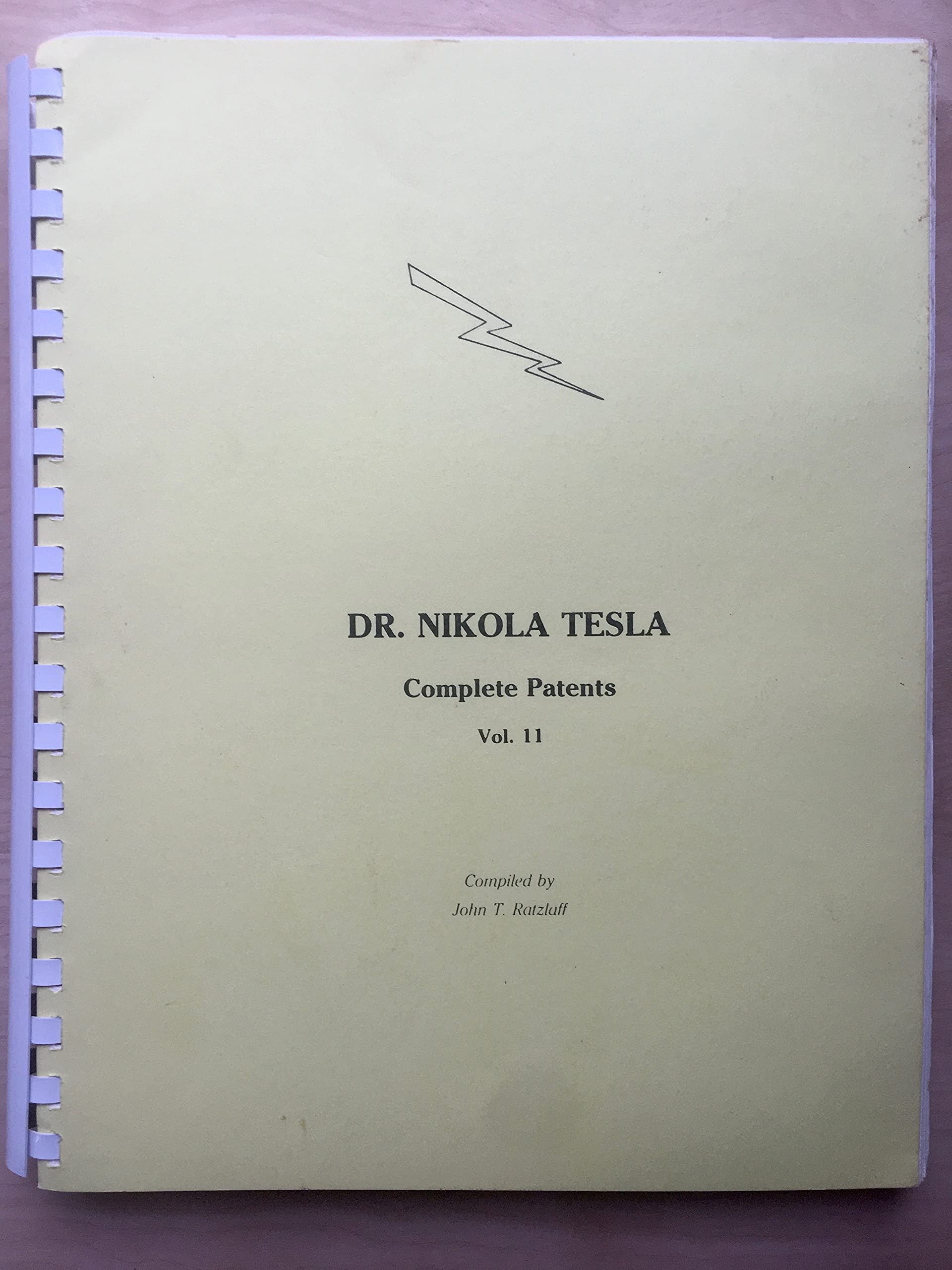 Dr. Nikola Tesla, Complete Patents