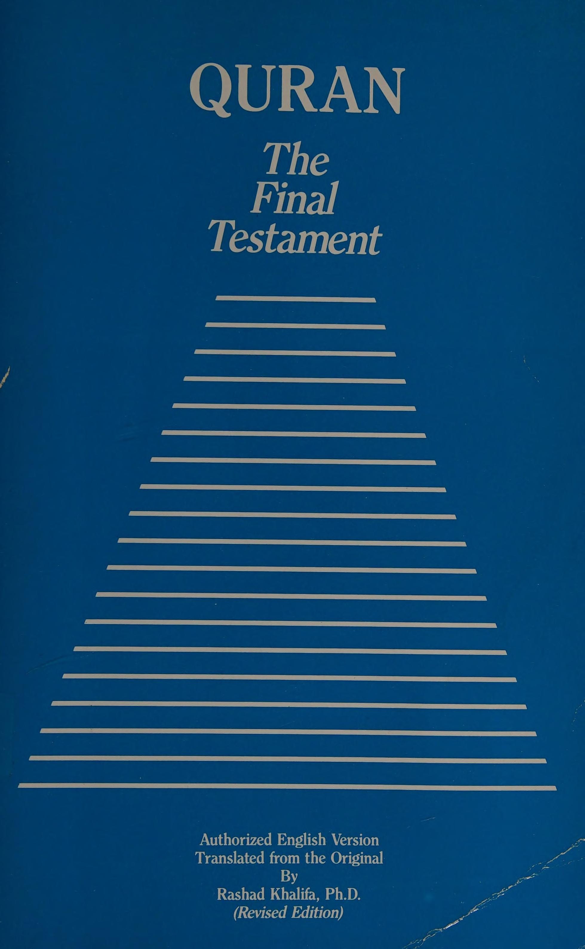 Quran The Final Testament : (authorized English Version)