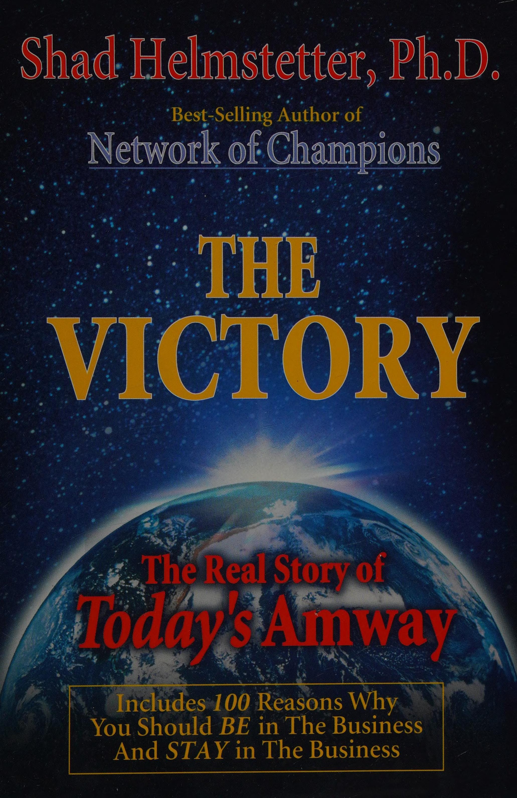 The Victory The Real Story of Today's Amway