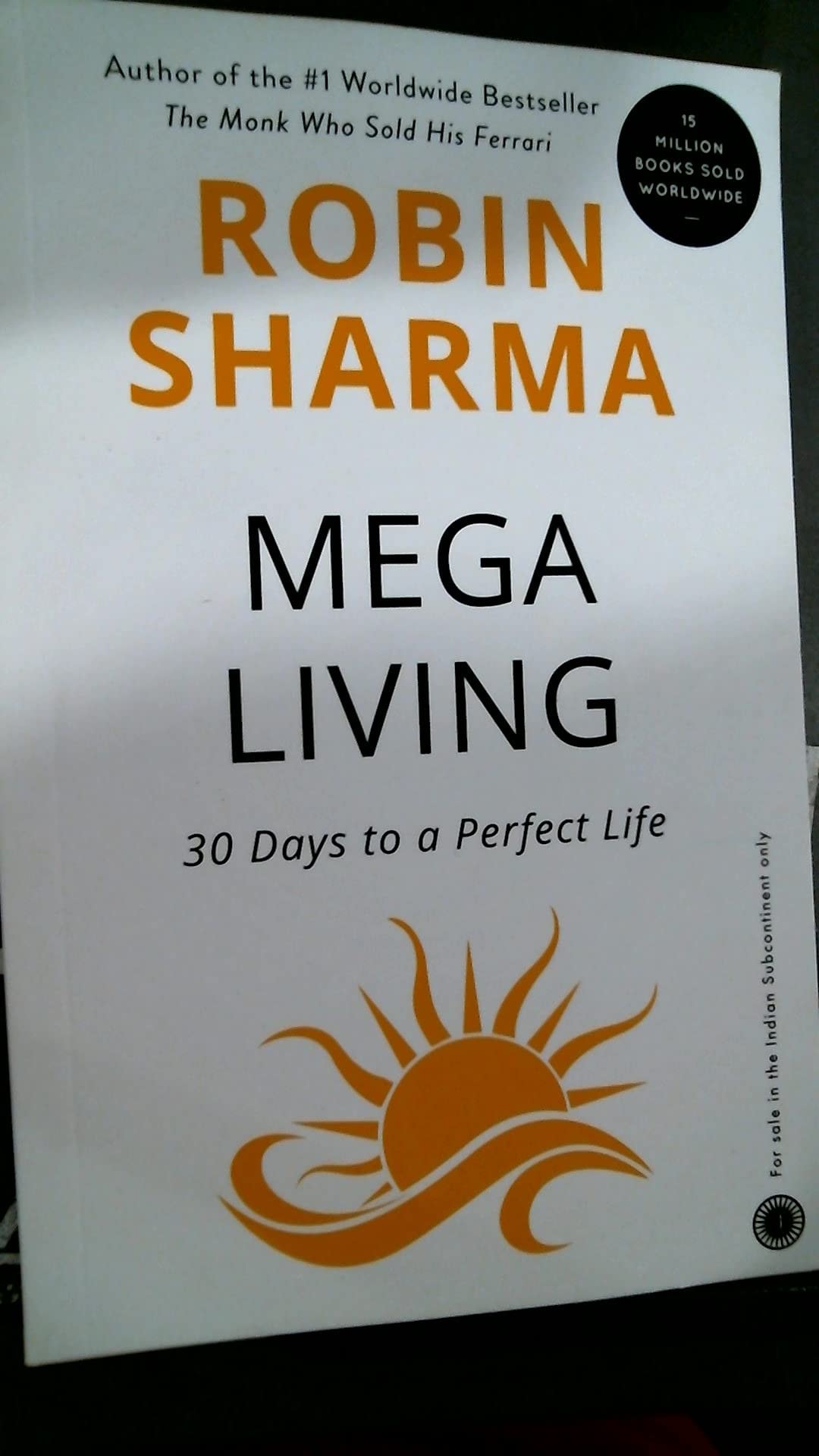 Mega Living! 30 Days to a Perfect Life