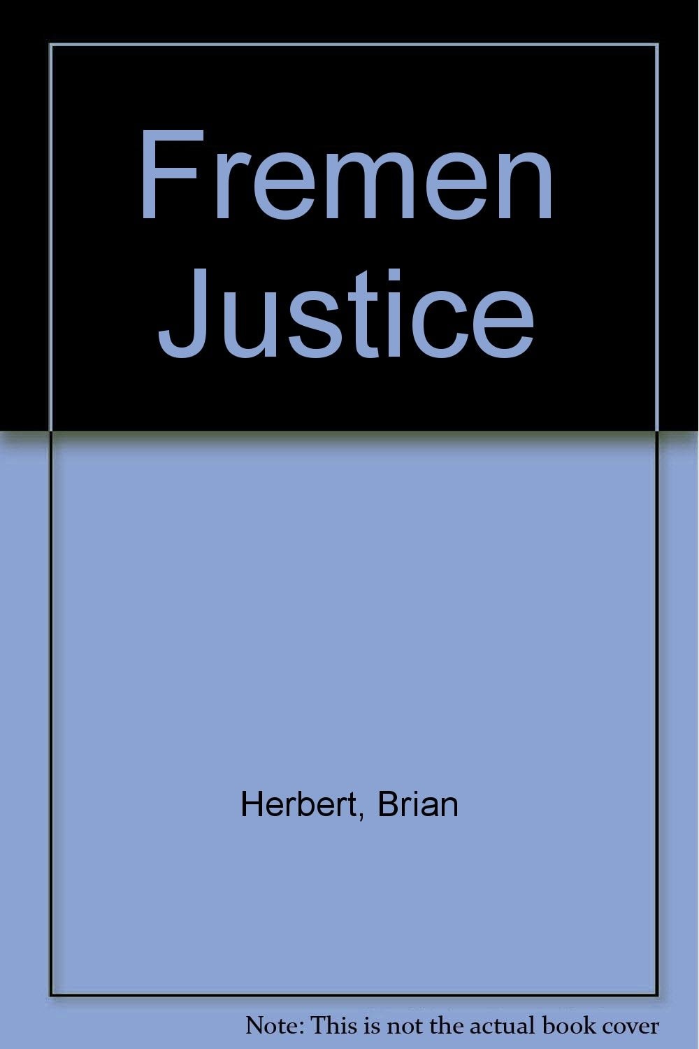 Fremen Justice