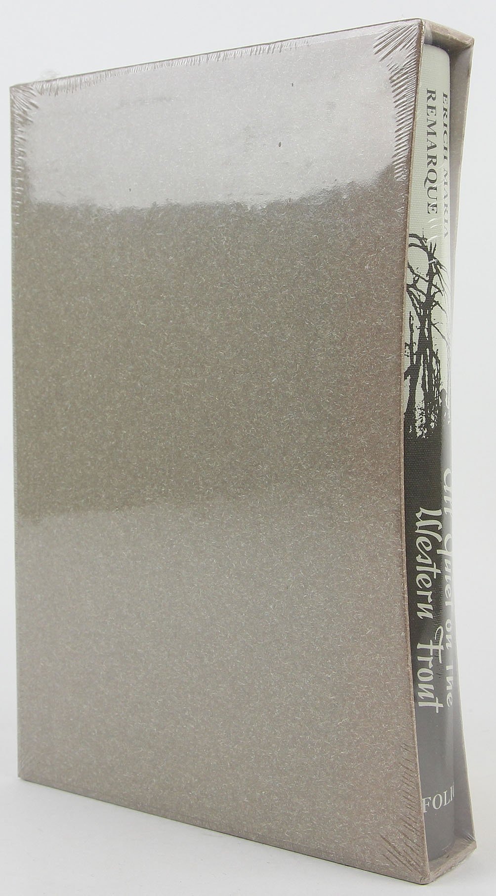 All Quiet on the Western Front Unabridged and Unadapted from the Original Text and with Twenty-Eight Related Readings