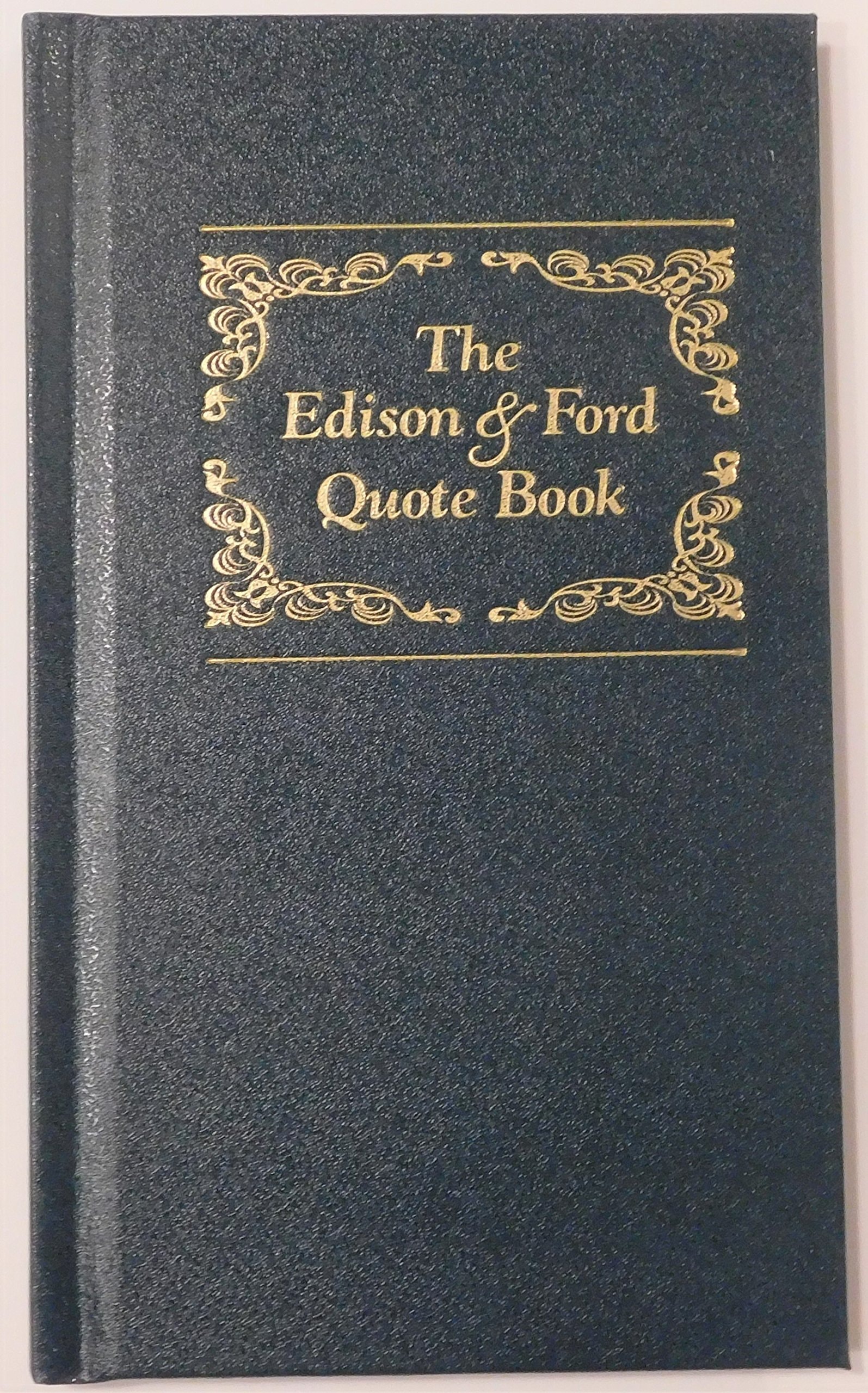 The Edison & Ford Quote Book
