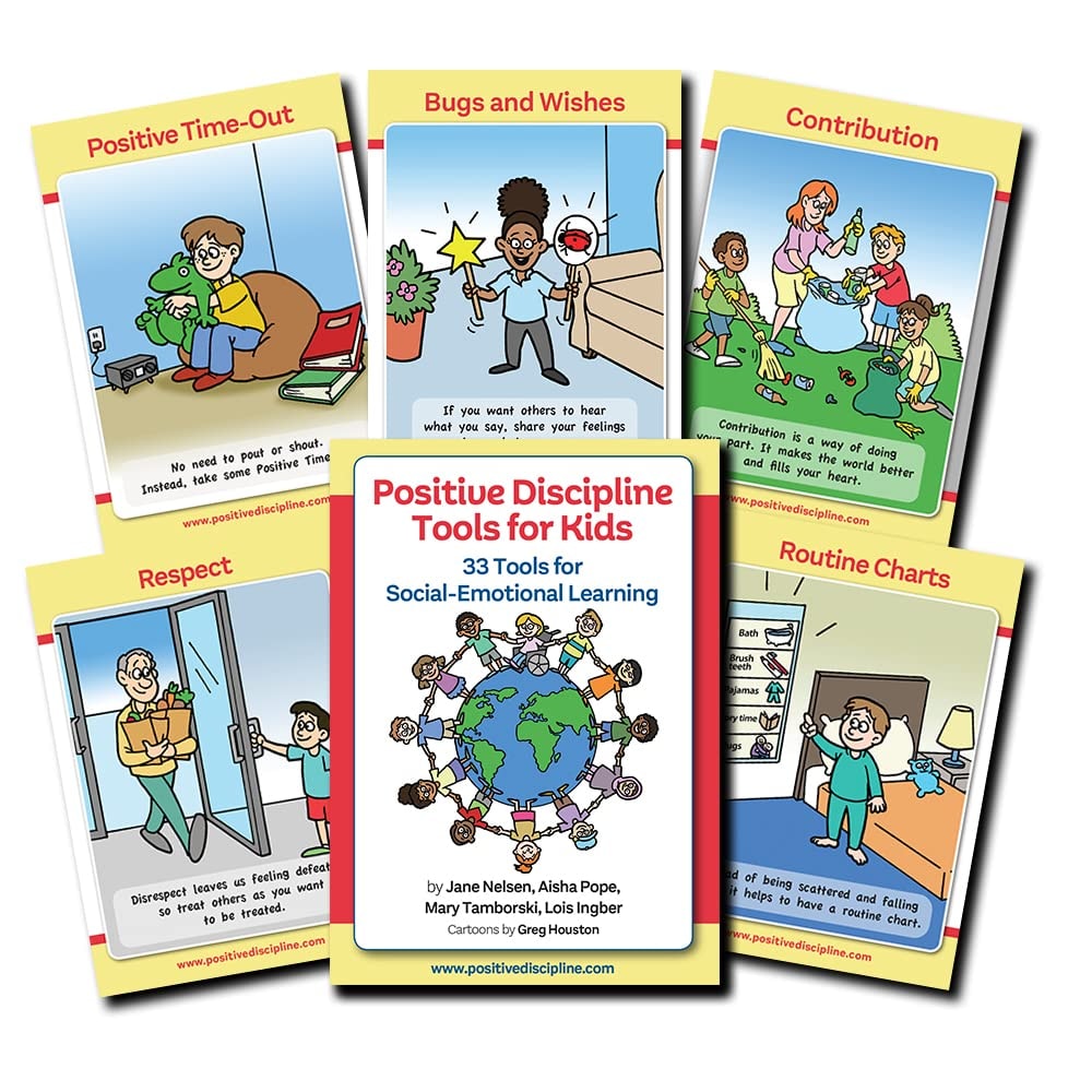 Positive Discipline Tools for Kids 33 Tools for Social-Emotional Learning