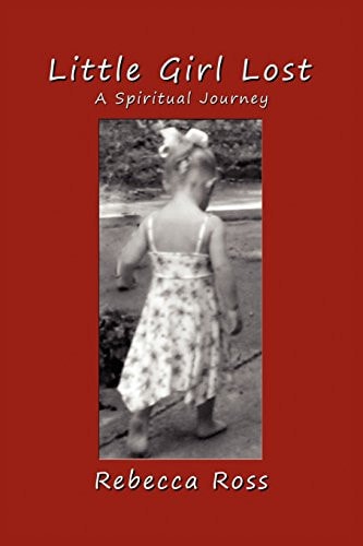 Little Girl Lost A Spiritual Journey