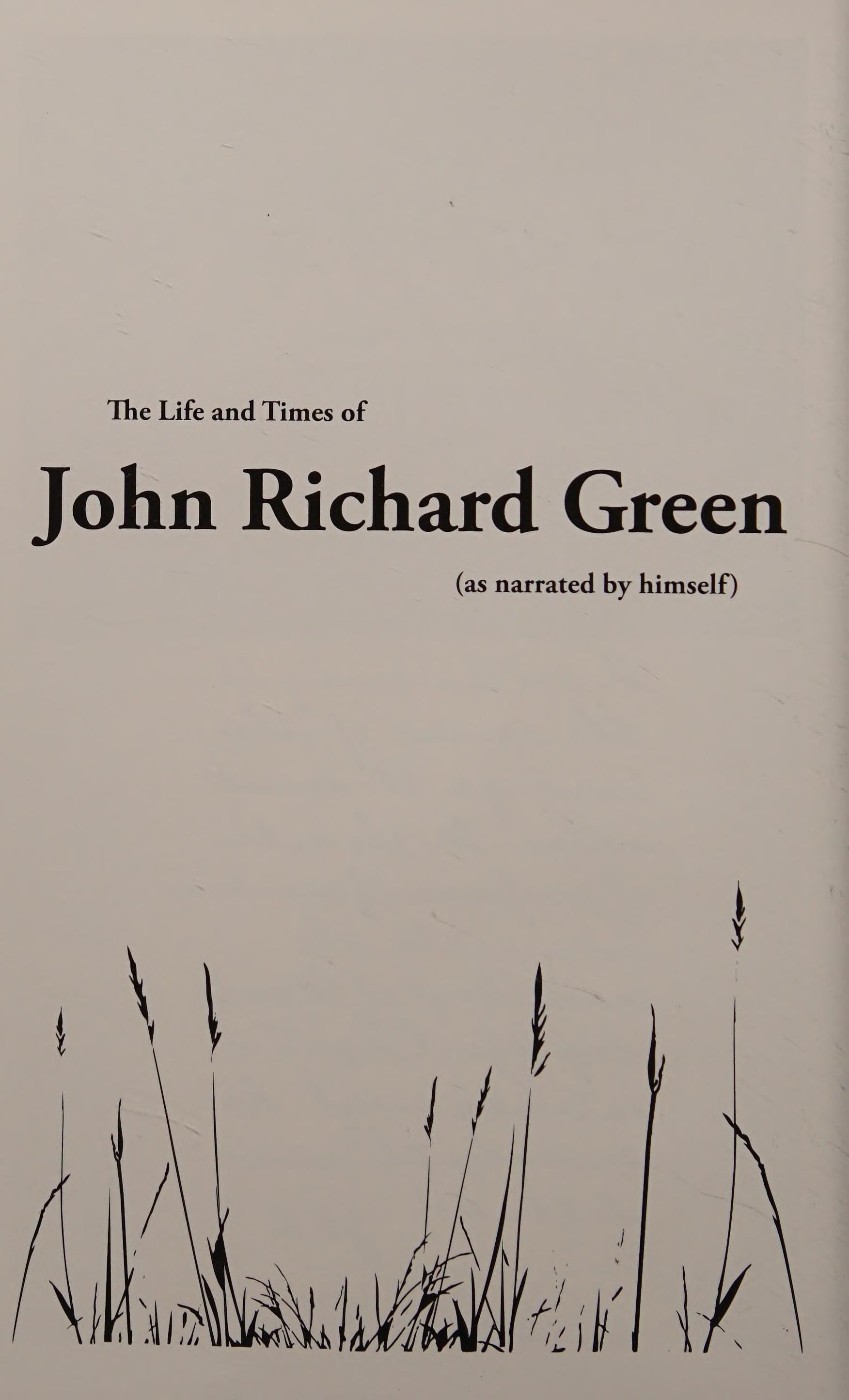 The Life and Times of John Richard Green