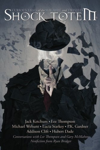 Shock Totem 6 Curious Tales of the Macabre and Twisted