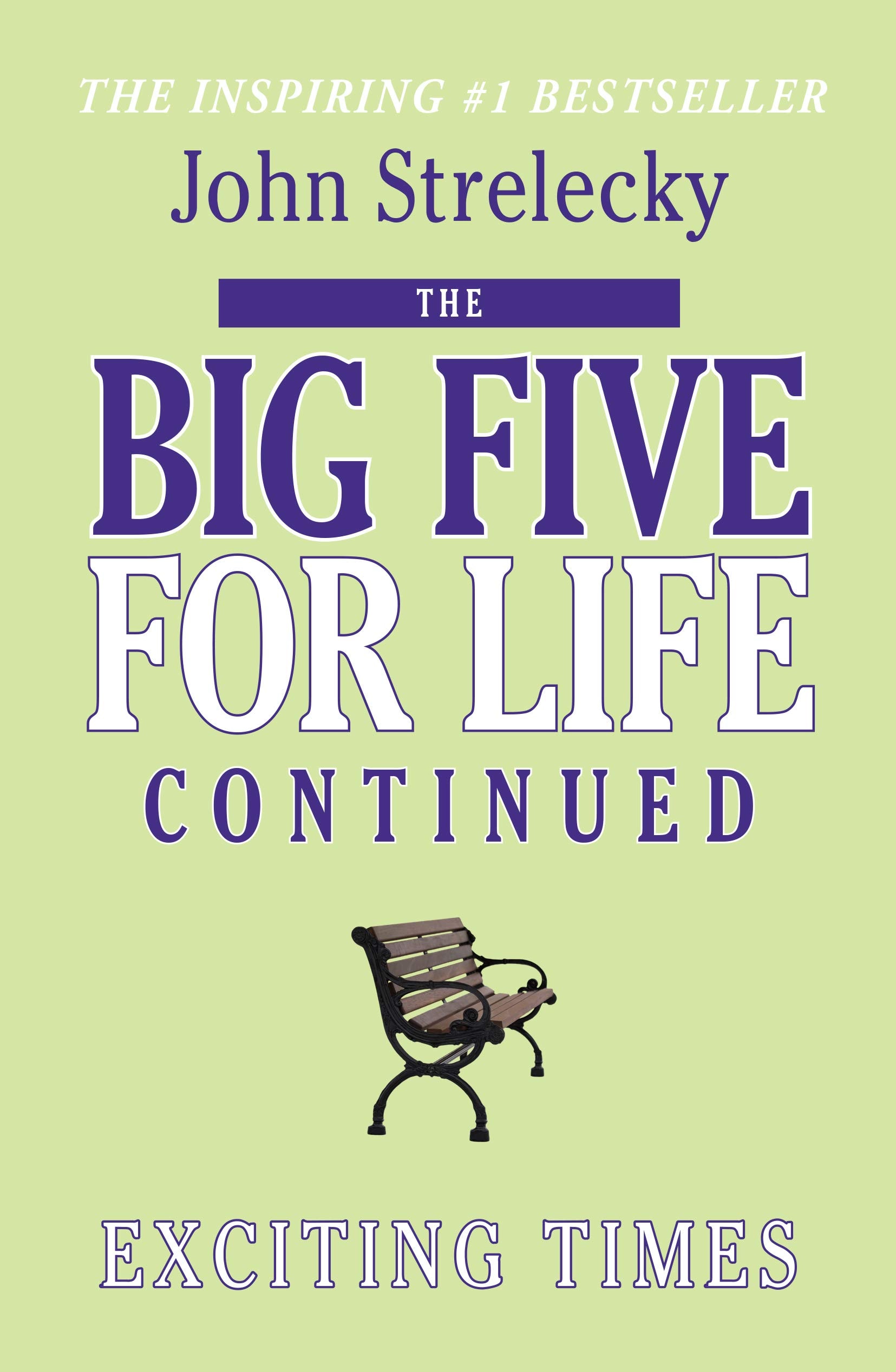 The Big Five for Life - Continued Exciting Times
