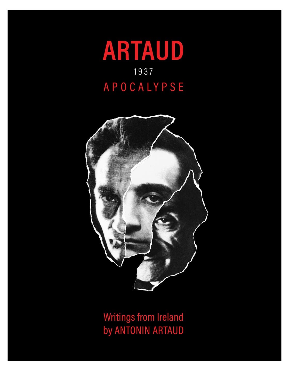 Artaud 1937 Apocalypse Antonin Artaud Letters from Ireland 14 August to 21 September 1937