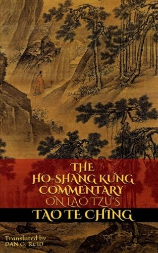 The Ho-Shang Kung Commentary on Lao Tzu's Tao Te Ching (Revised Edition)