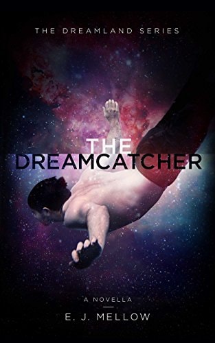 The Dreamcatcher (The Dreamland Series)