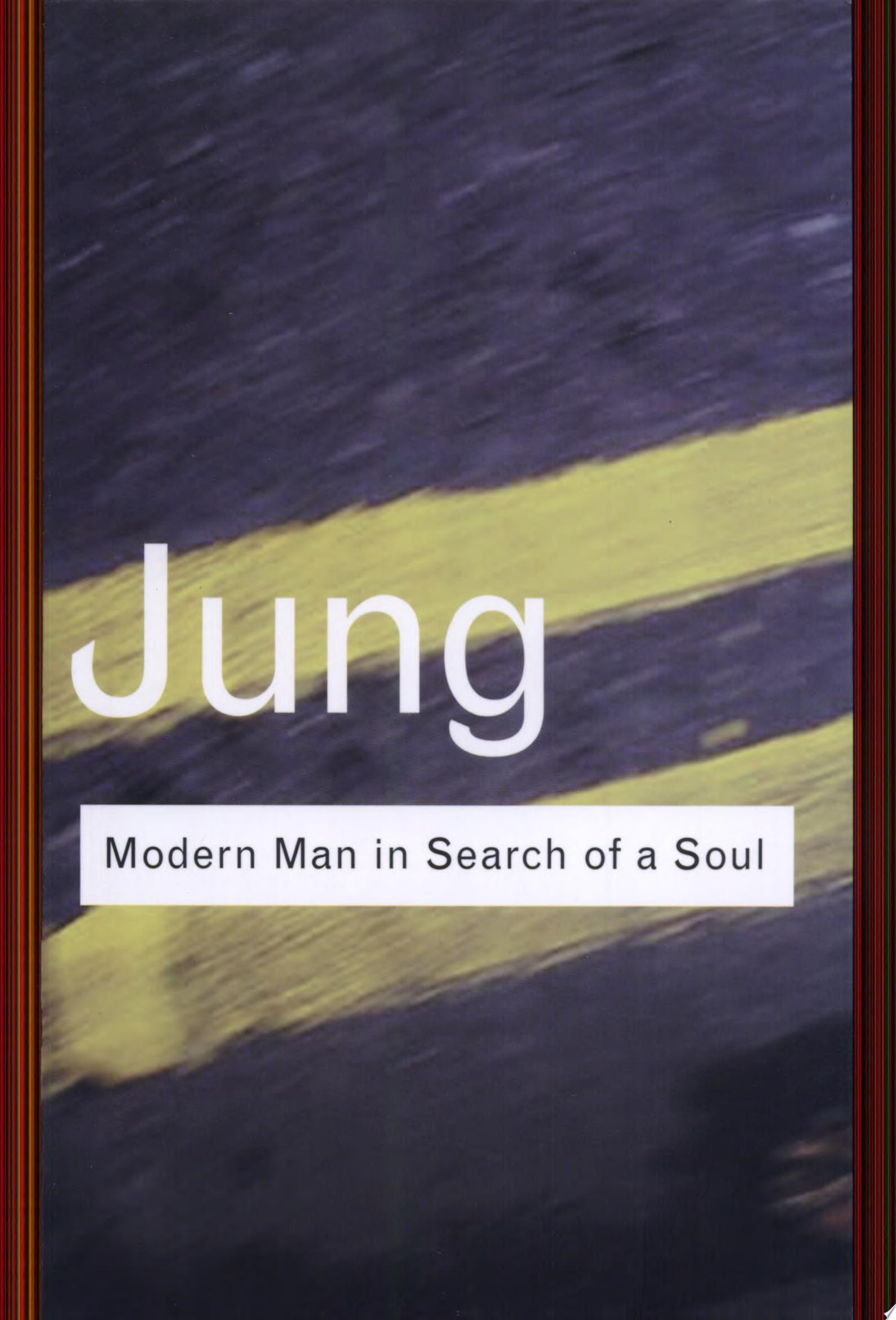 Modern Man in Search of a Soul