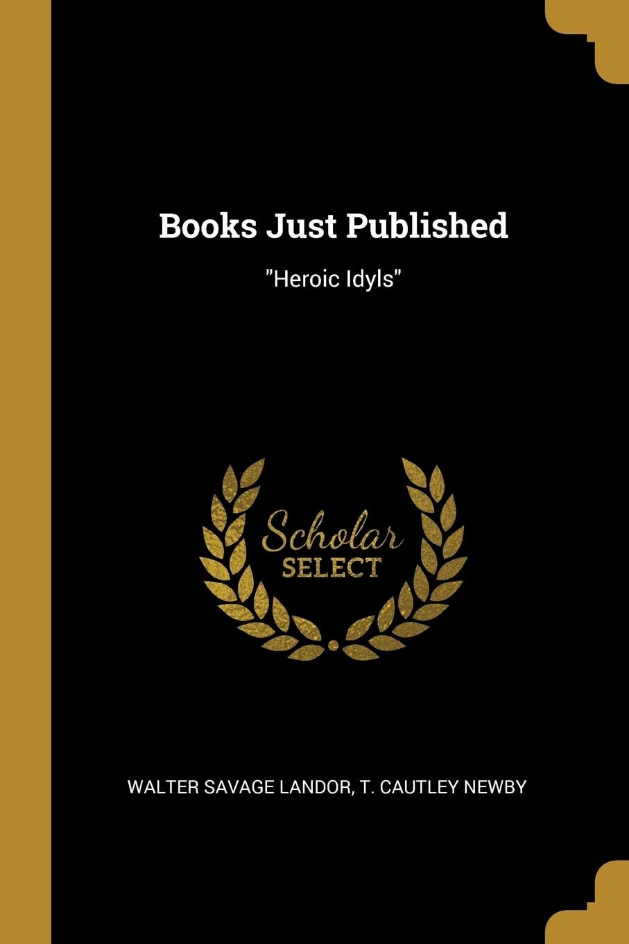Books Just Published "Heroic Idyls"