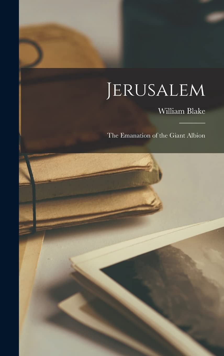 Jerusalem The Emanation of the Giant Albion
