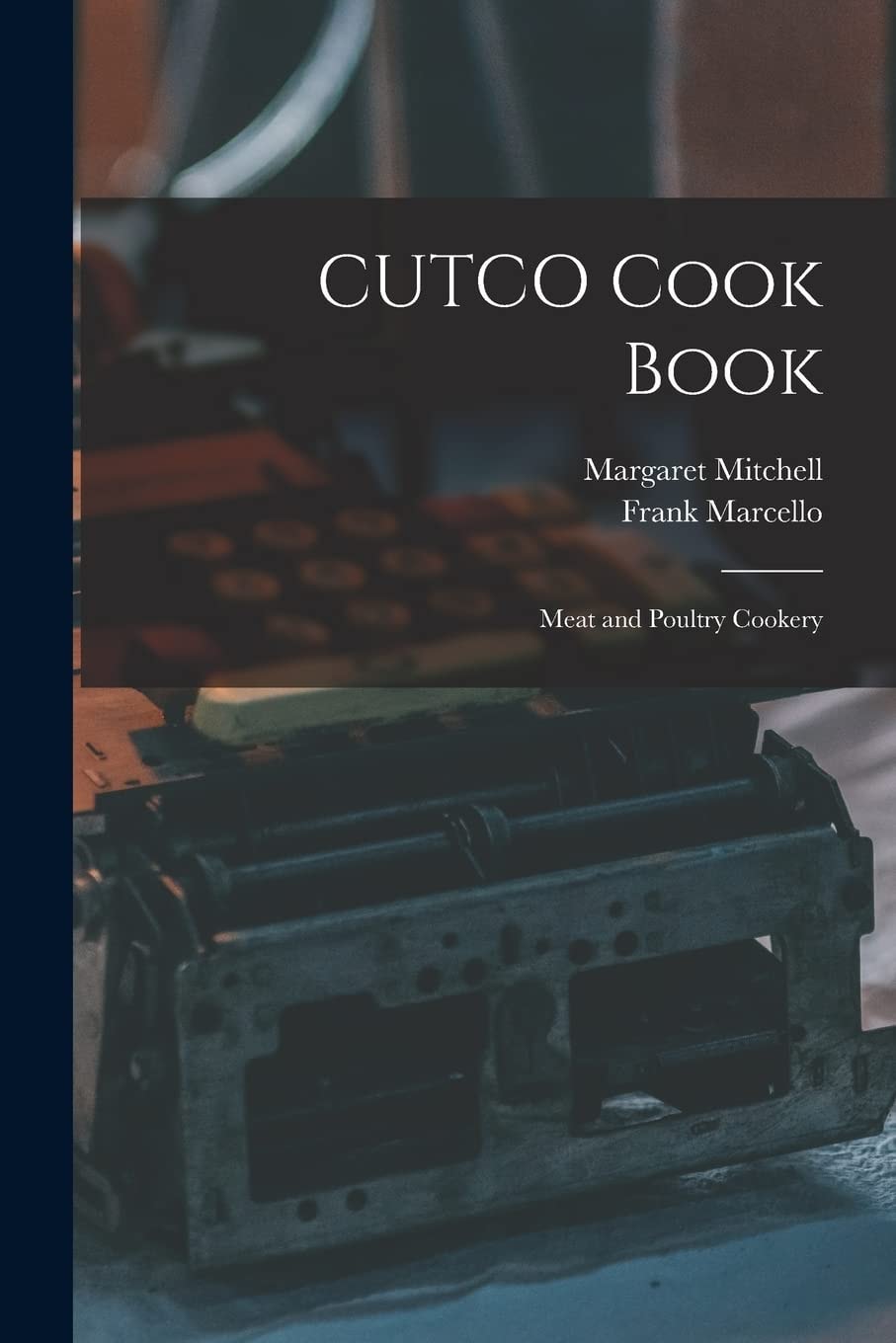 CUTCO Cook Book Meat and Poultry Cookery