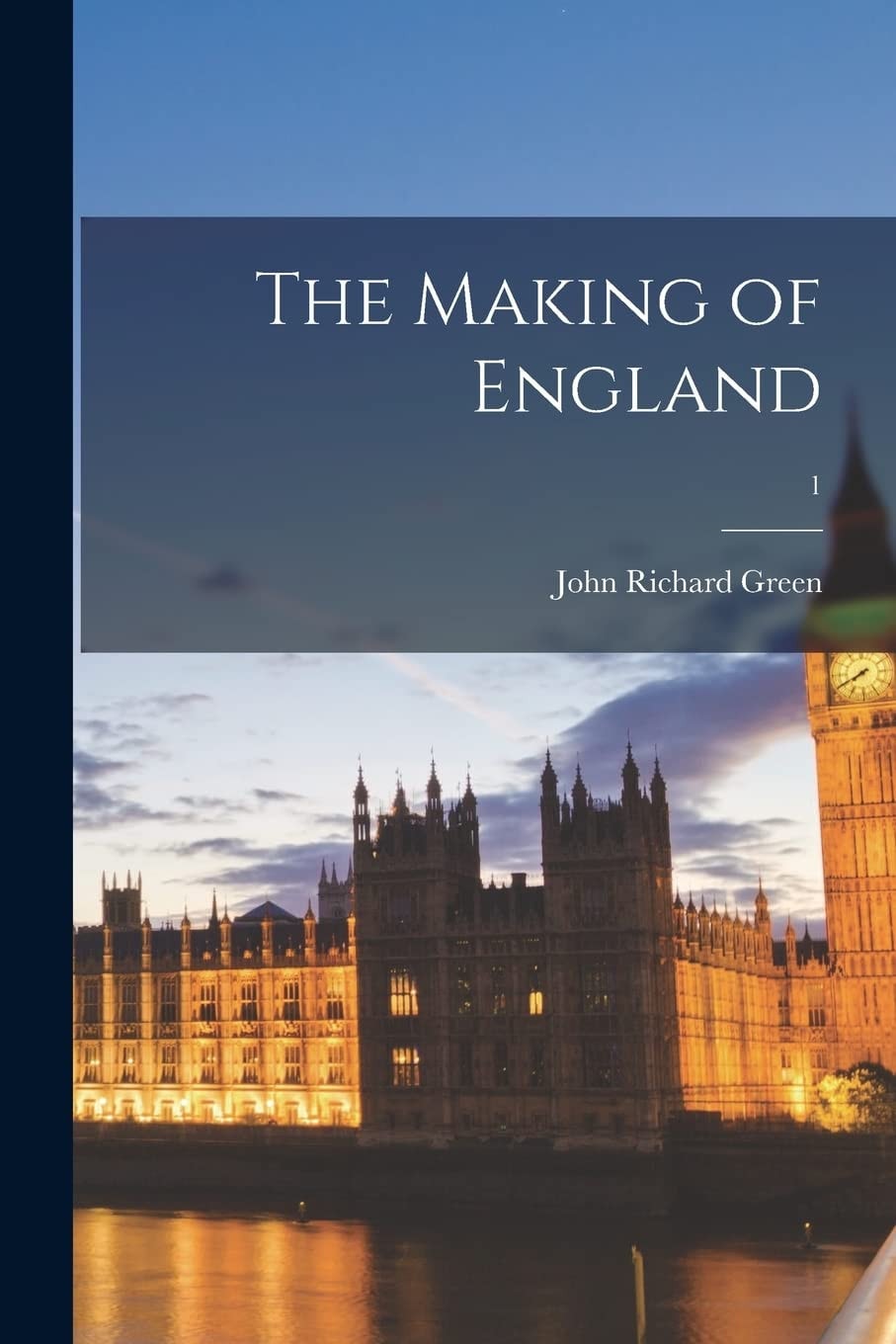 The Making of England; 1