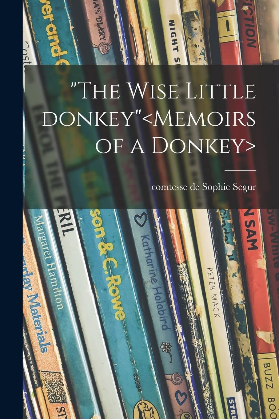 "The Wise Little Donkey"