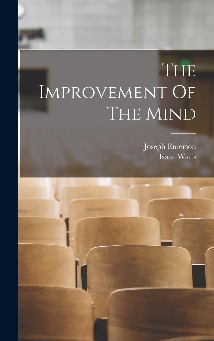 The Improvement of the Mind