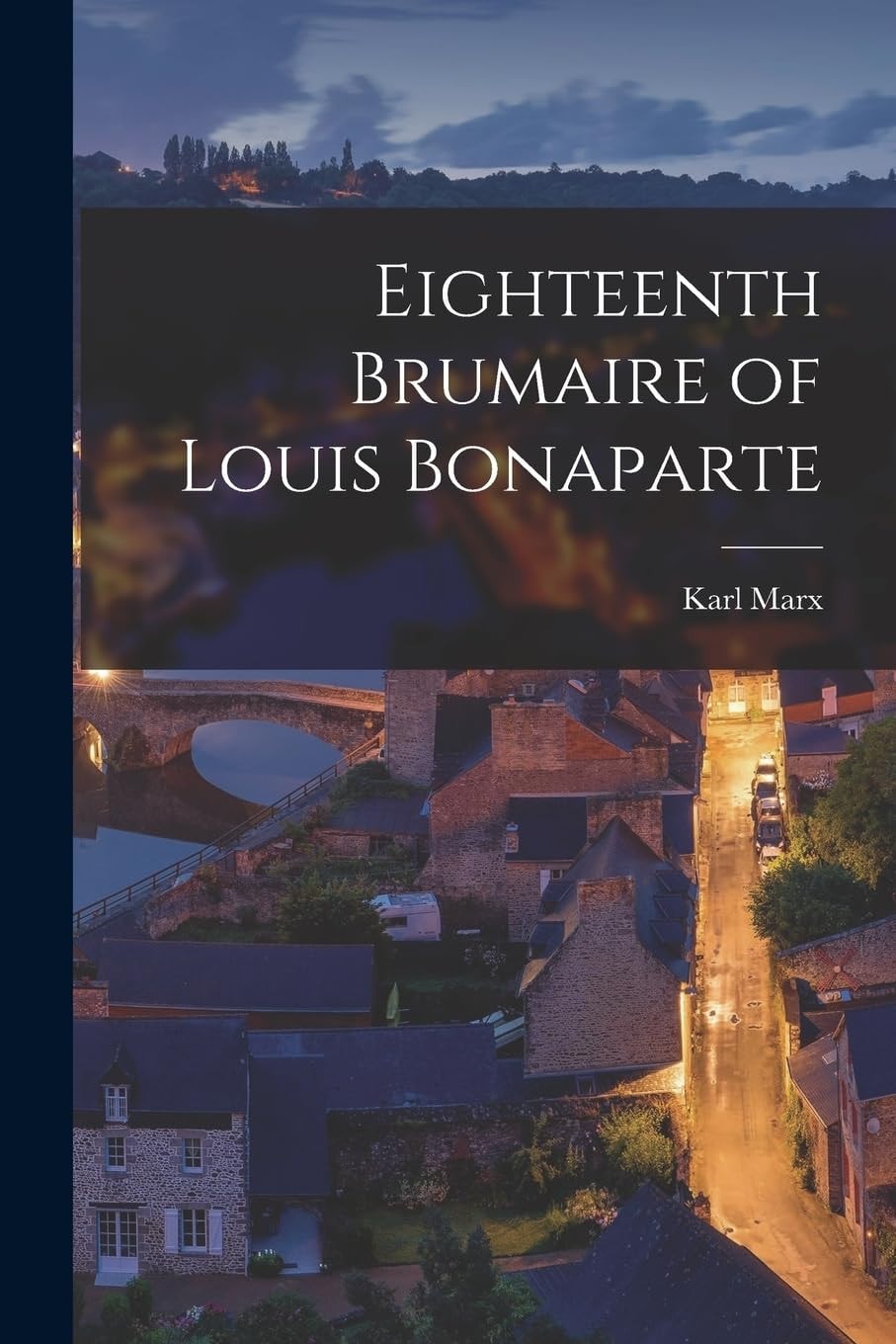 Eighteenth Brumaire of Louis Bonaparte