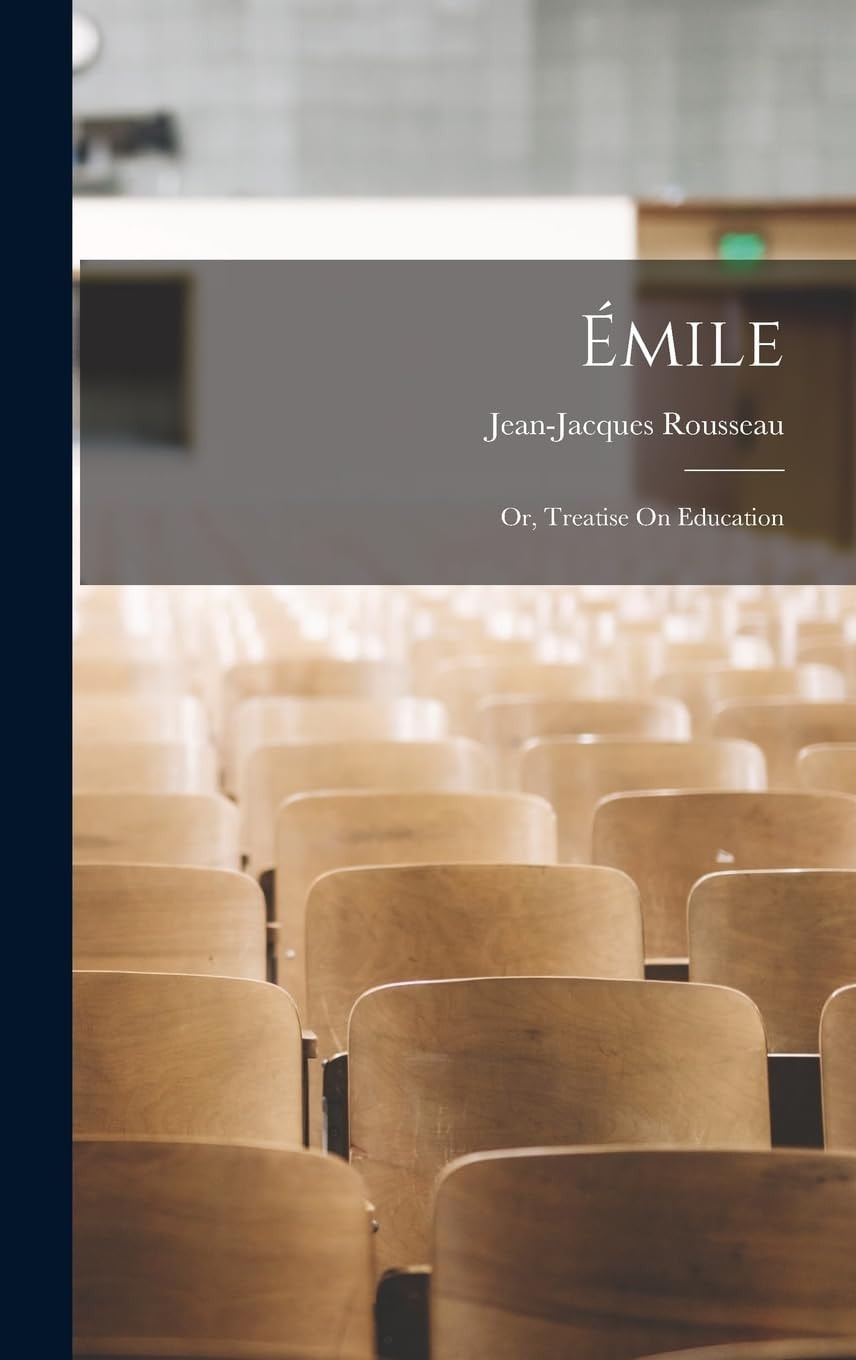 Émile Or, Treatise On Education