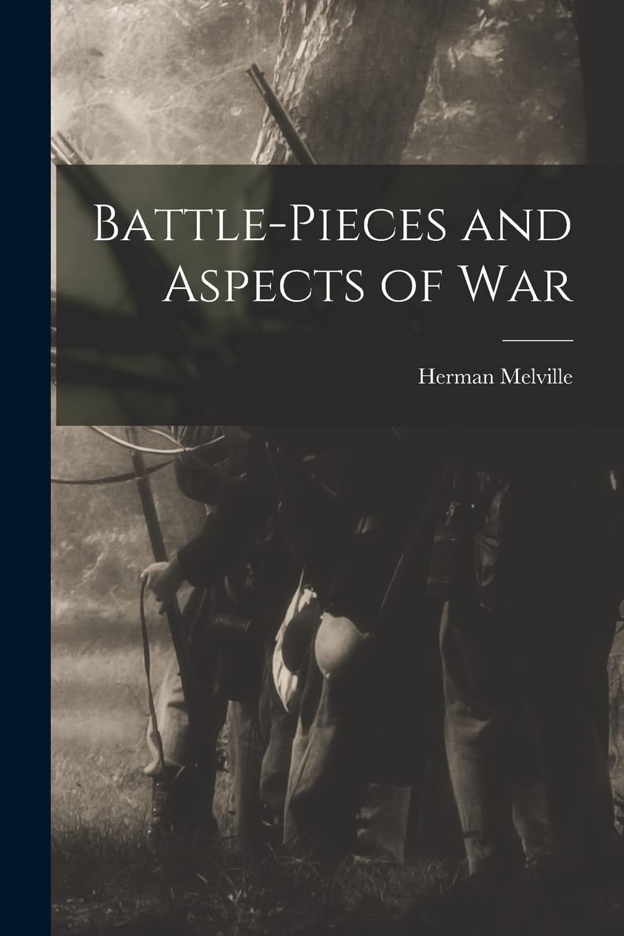 Battle-Pieces and Aspects of War