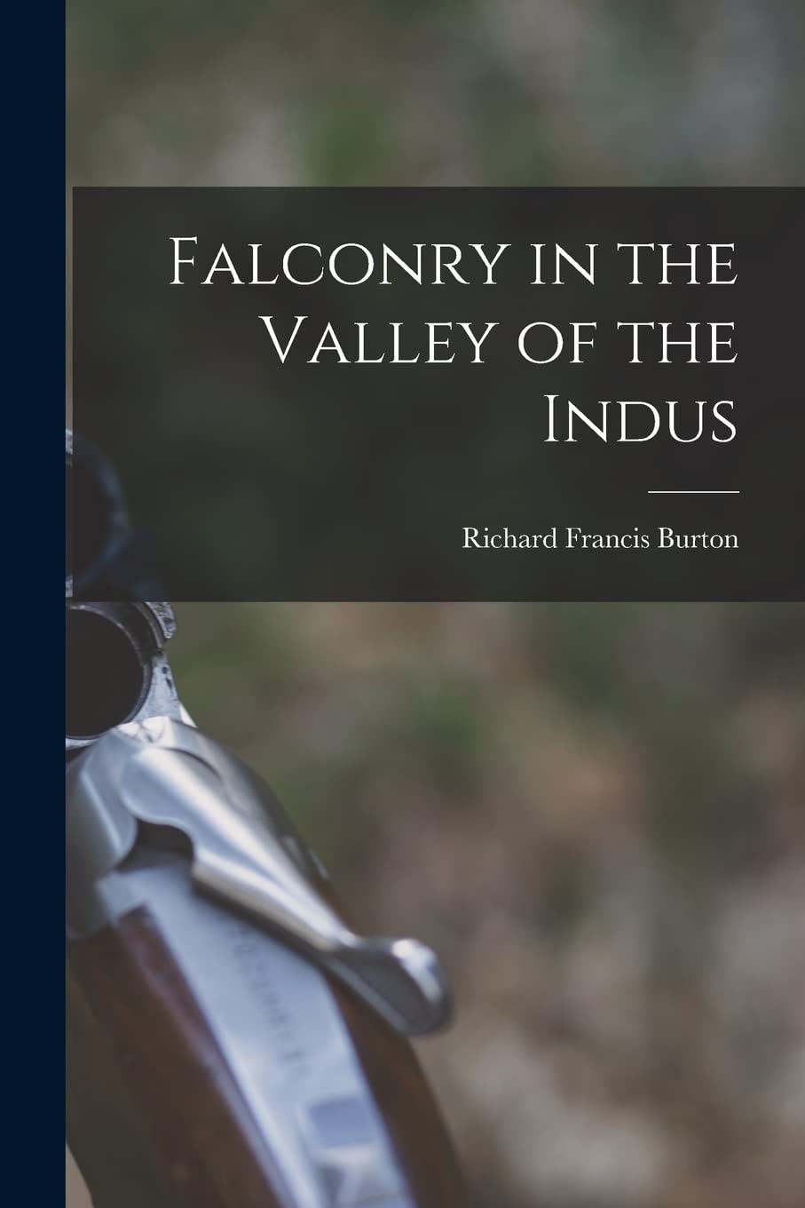 Falconry in the Valley of the Indus
