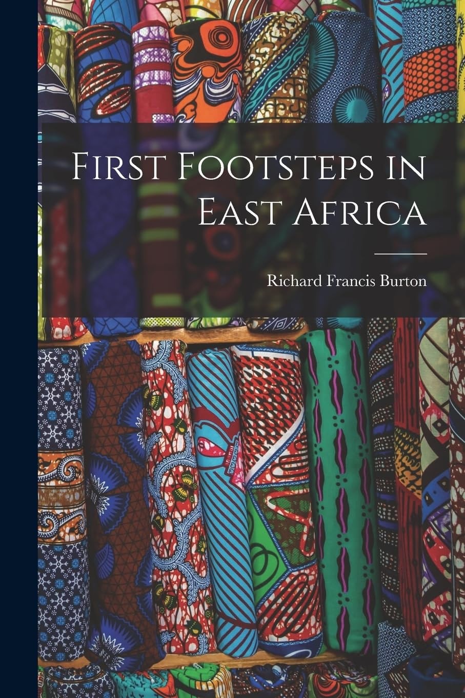 First Footsteps in East Africa