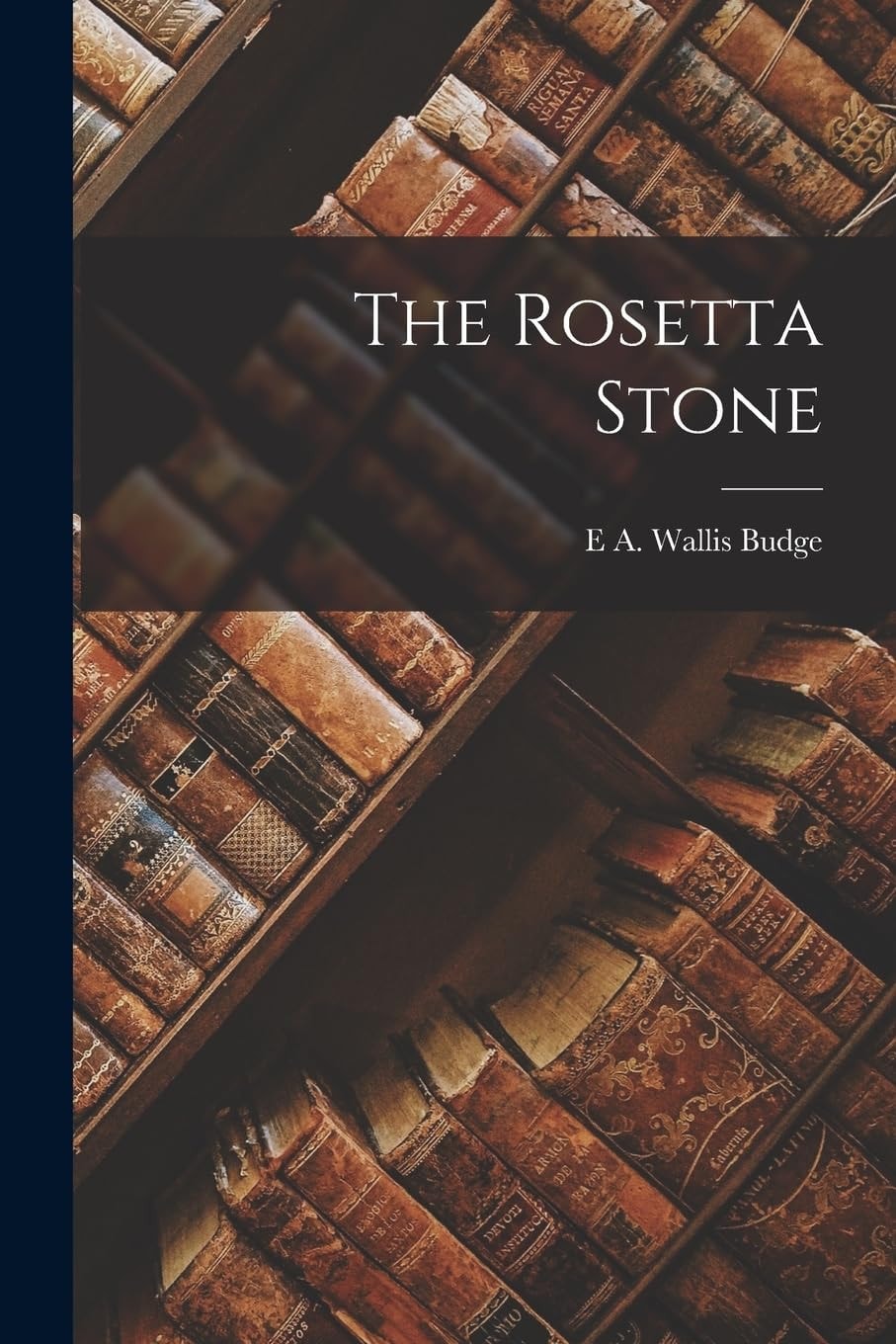 The Rosetta Stone