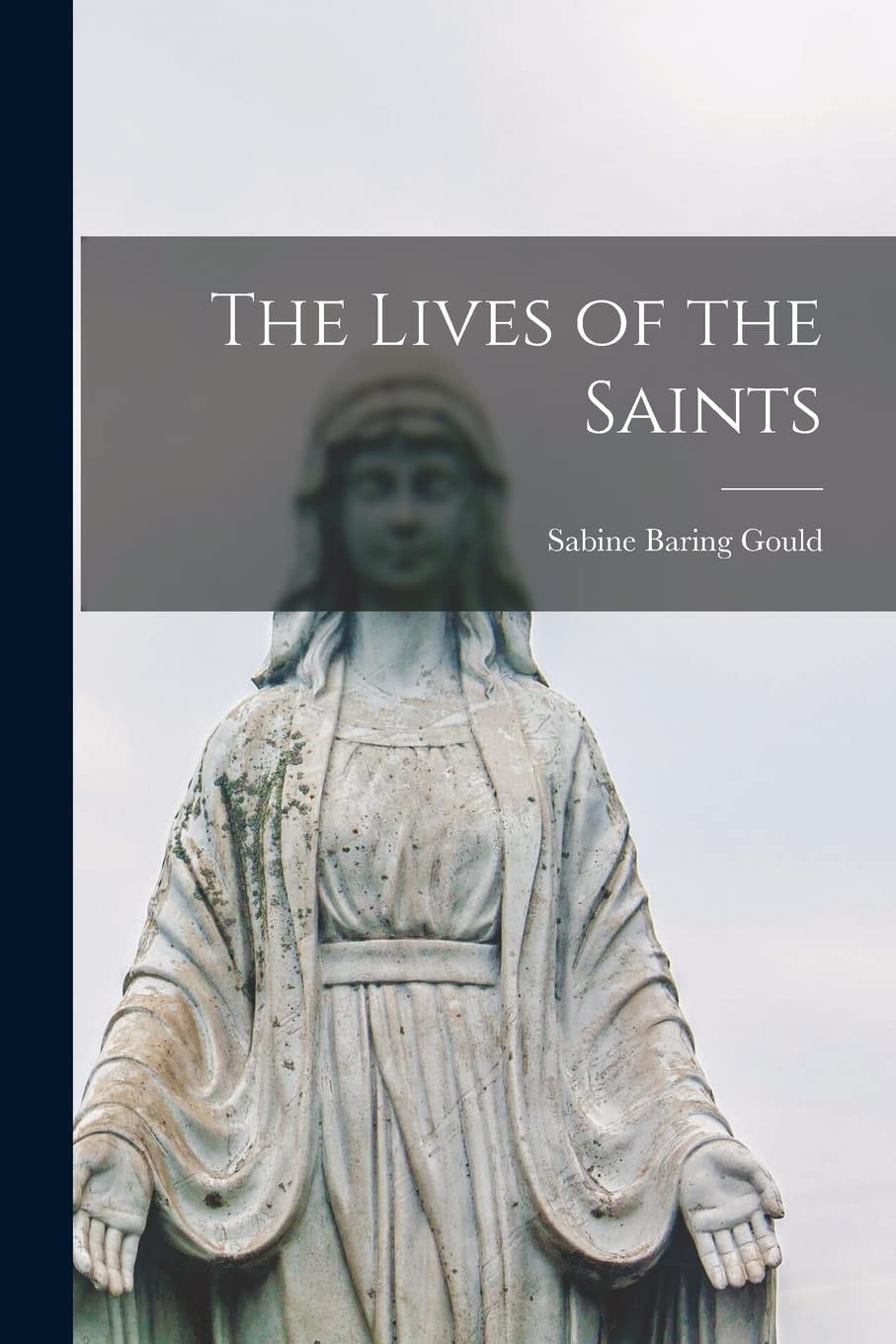 The Lives of the Saints