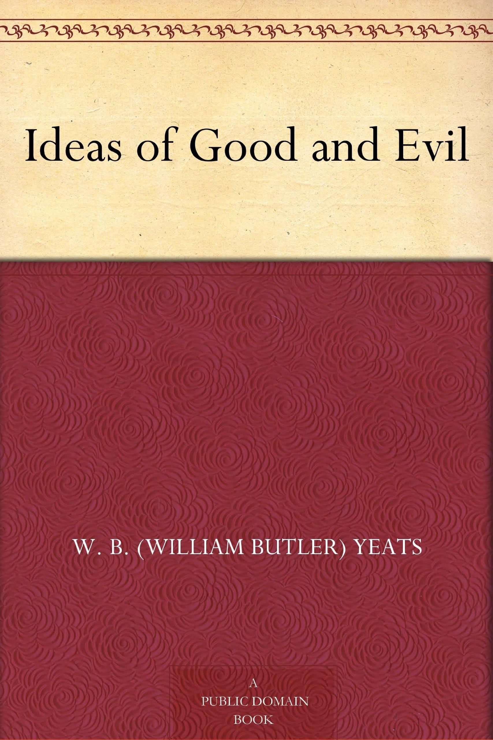 Ideas of Good and Evil