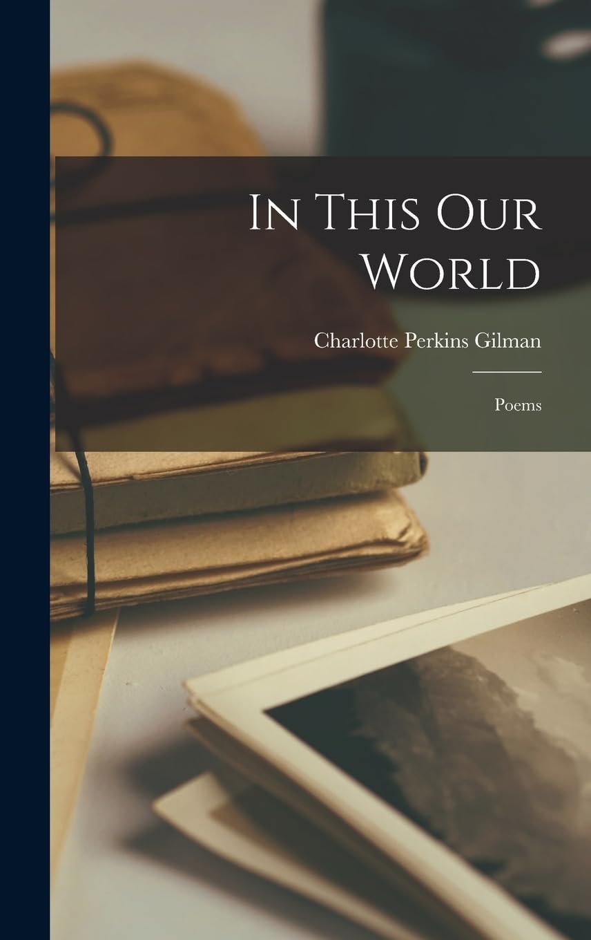 In This Our World Poems