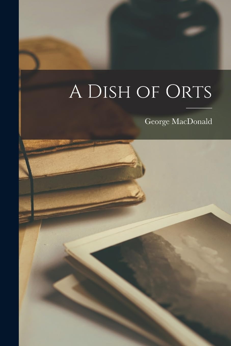A Dish of Orts