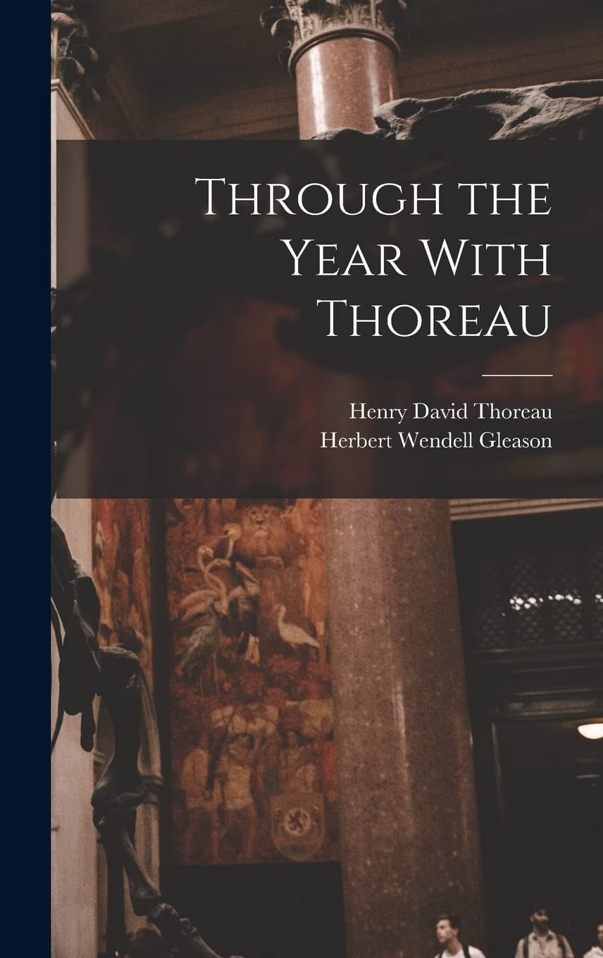 Through the Year With Thoreau