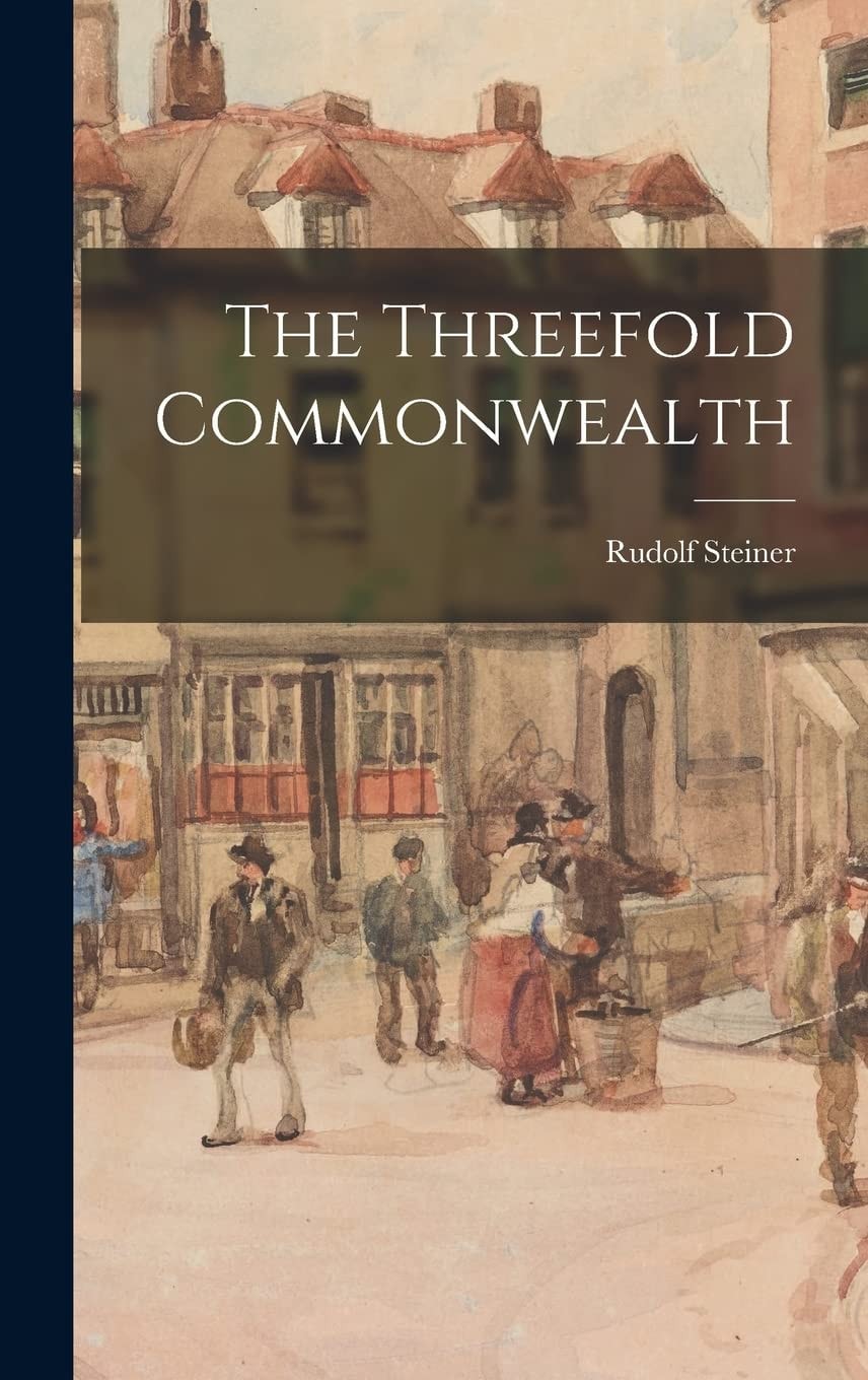 The Threefold Commonwealth