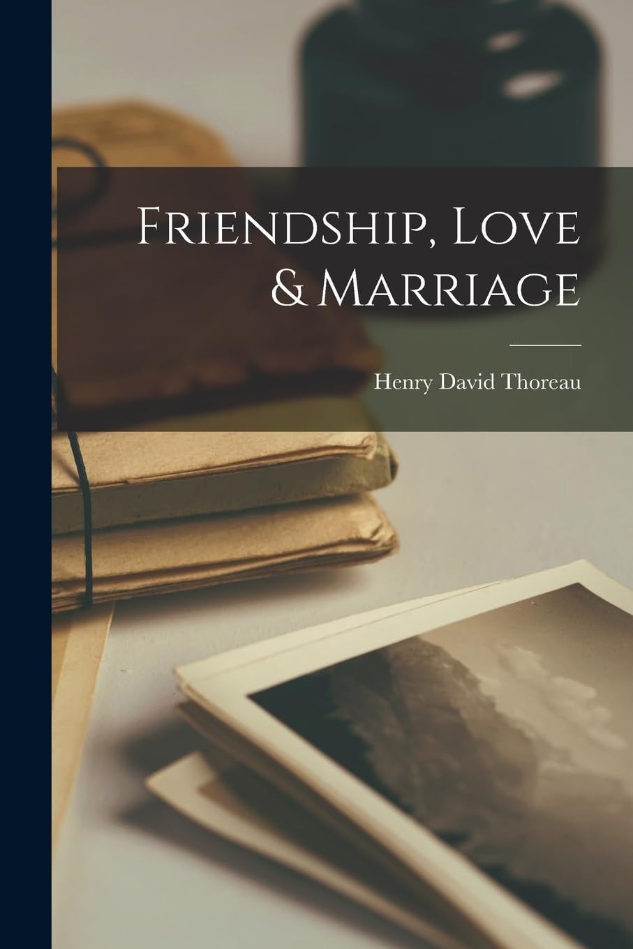 Friendship, Love & Marriage
