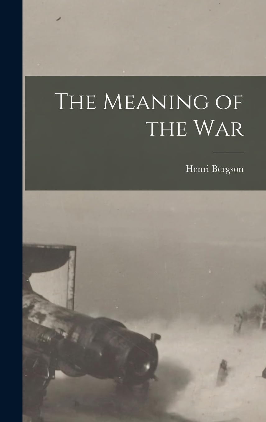 The Meaning of the War