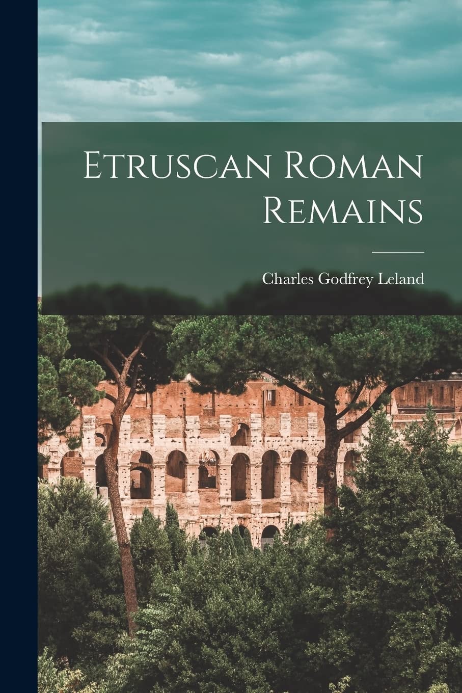 Etruscan Roman Remains