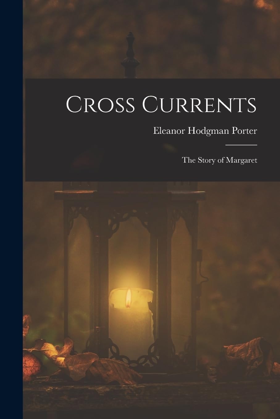 Cross Currents The Story of Margaret