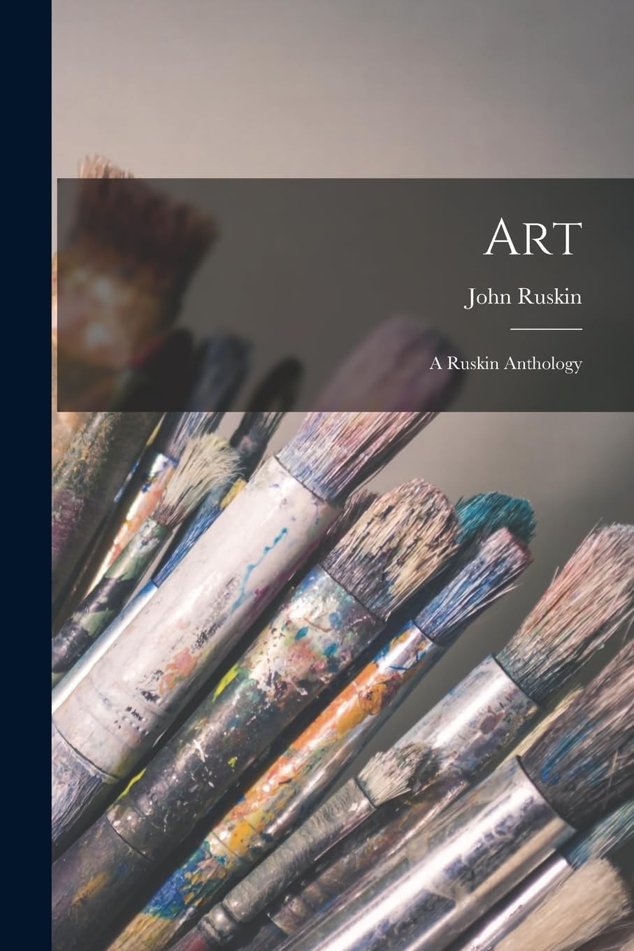 Art A Ruskin Anthology
