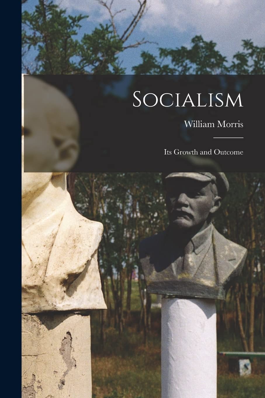 Socialism Its Growth and Outcome