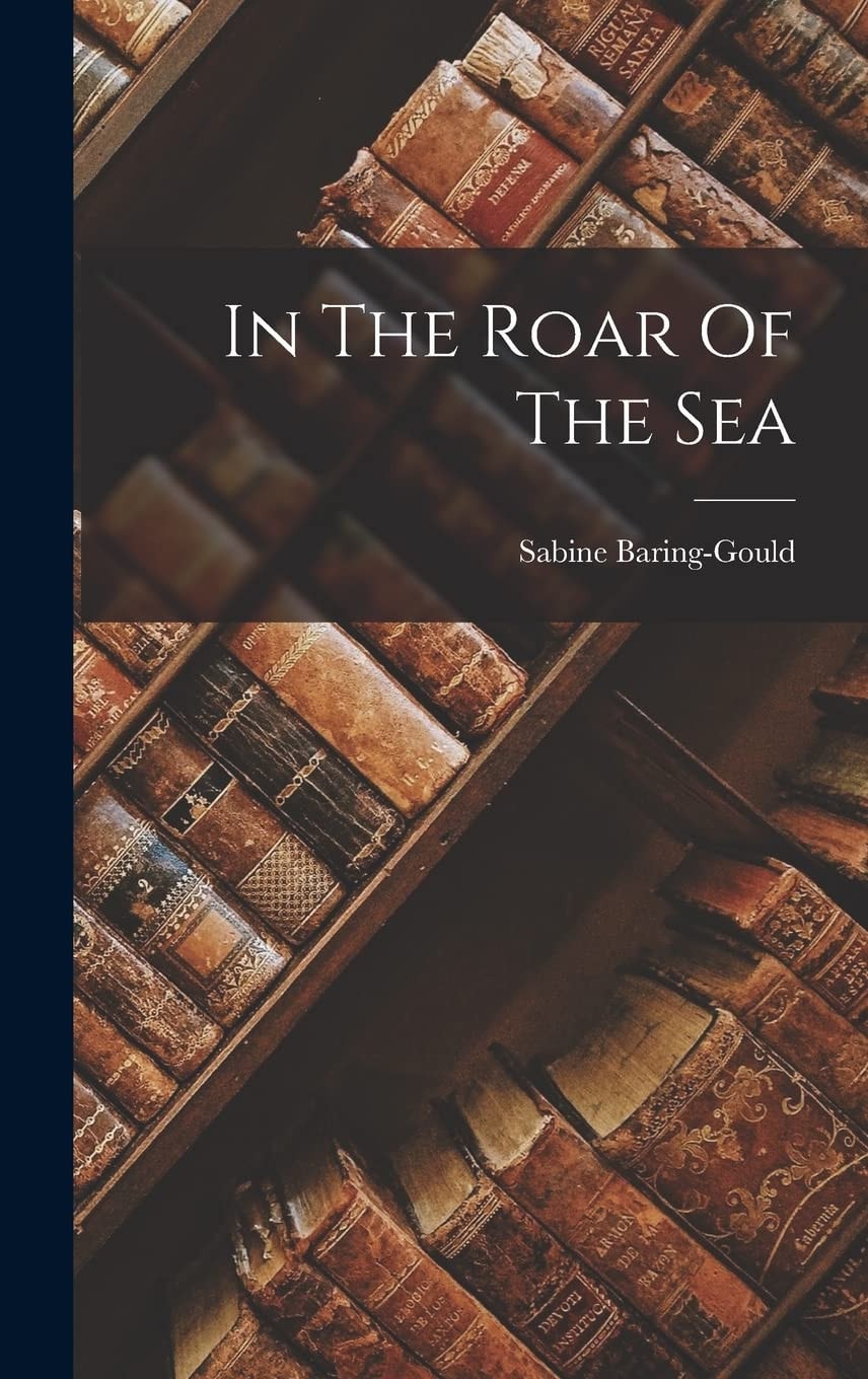 In the Roar of the Sea